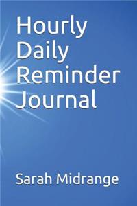 Hourly Daily Reminder Journal