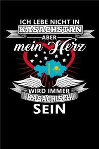 Ich Lebe Nicht in Kasachstan Aber Mein Herz Wird Immer Kasachisch Sein: Notizbuch A5 gepunktet (dotgrid) 120 Seiten, Notizheft / Tagebuch / Reise Journal, perfektes Geschenk für alle dessen Heimat in Kasachstan ist