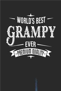 World's Best Grampy Ever Premium Quality