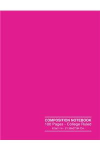 Composition Notebook 100 Pages - College Ruled 8.5x11 In - 21.59x27.94 Cm