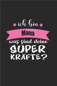 Ich Bin Mama Was Sind Deine Superkräfte?
