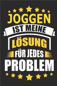 Joggen ist meine Lösung für jedes Problem