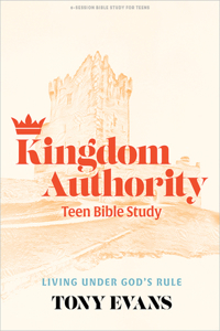 Kingdom Authority Teen Bible Study Book