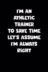 Athletic Trainer Notebook - Athletic Trainer Diary - Athletic Trainer Journal - Funny Gift for Athletic Trainer