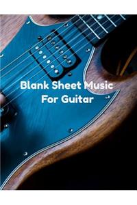 Blank Sheet Music for Guitar