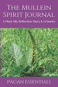 The Mullein Spirit Journal