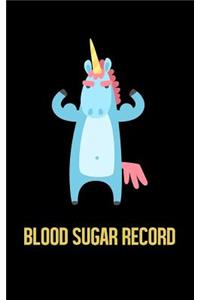 Blood Sugar Record: Unicorn Muscular Glucose Monitor Log Book Compact Handy 5 x 8 Diabetic Blood Sugar Tracker Journal