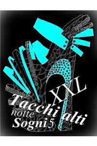 Tacchi alti Sogni notte XXL 5