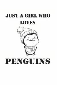 Just a Girl Who Loves Penguins