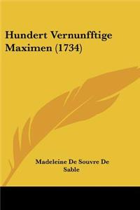 Hundert Vernunfftige Maximen (1734)