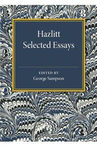 Hazlitt: Selected Essays