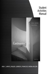 Student Activities Manual for Jarvis/Lebredo/Mena-Ayll?n's  ?Continuemos!, 8th
