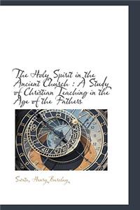 The Holy Spirit in the Ancient Church
