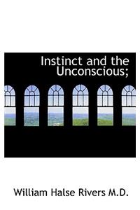 Instinct and the Unconscious;