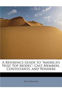 A Reference Guide to America's Next Top Model