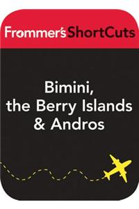 Bimini, the Berry Islands and Andros, Bahamas