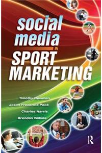 Social Media in Sport Marketing