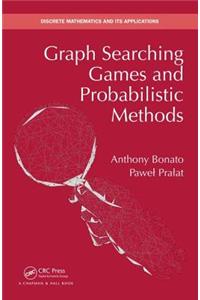 Graph Searching Games and Probabilistic Methods