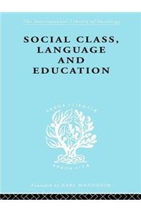 Social Class Language and Education