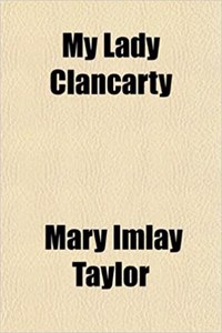 My Lady Clancarty