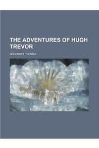 The Adventures of Hugh Trevor