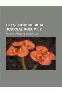 Cleveland Medical Journal Volume 2