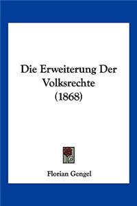 Erweiterung Der Volksrechte (1868)