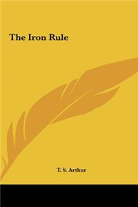 The Iron Rule