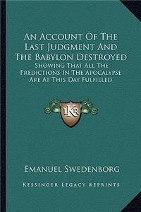 Account of the Last Judgment and the Babylon Destroyed