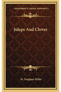 Juleps and Clover