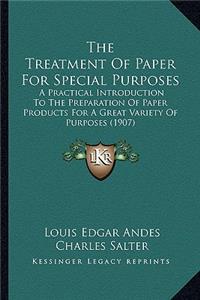 Treatment of Paper for Special Purposes