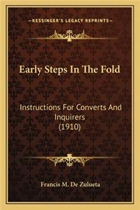Early Steps In The Fold