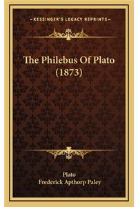 Philebus Of Plato (1873)