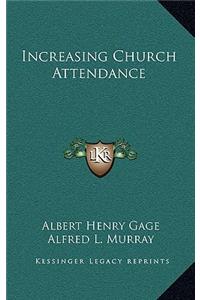 Increasing Church Attendance
