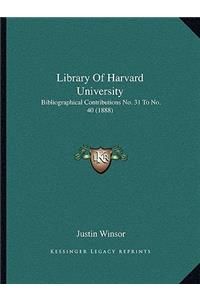 Library Of Harvard University