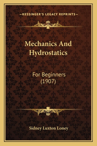 Mechanics and Hydrostatics