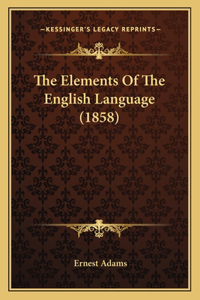 Elements of the English Language (1858)