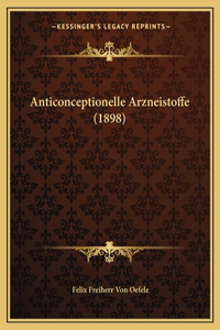 Anticonceptionelle Arzneistoffe (1898)