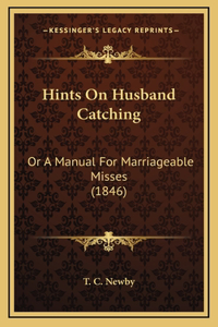 Hints On Husband Catching