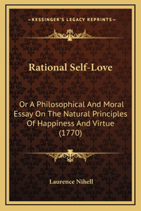 Rational Self-Love