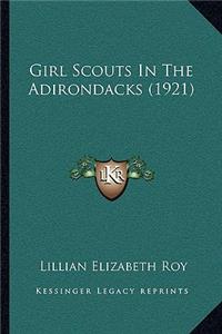Girl Scouts In The Adirondacks (1921)