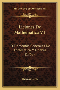 Liciones De Mathematica V1