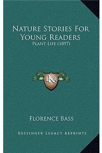 Nature Stories For Young Readers