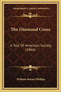 The Diamond Cross