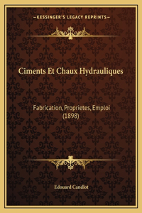 Ciments Et Chaux Hydrauliques