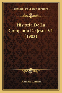 Historia De La Compania De Jesus V1 (1902)