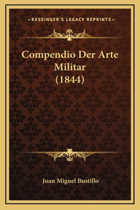 Compendio Der Arte Militar (1844)