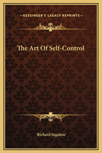 The Art Of Self-Control