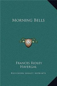 Morning Bells