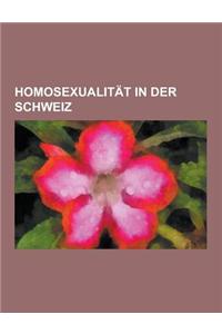 Homosexualitat in Der Schweiz